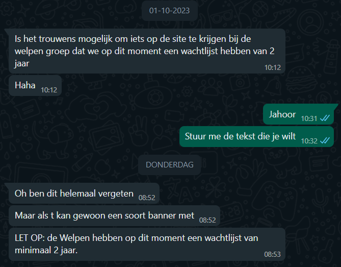 Helaas, de welpen hebben een wachtlijst...